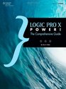 Logic Pro X Power The Comprehensive Guide