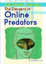 The Dangers of Online Predators