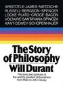 The Story of Philosophy The Lives and Opinions of the Great Philosophers
