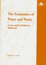 The Economics of Water and Waste A Case Study of Jakarta Indonesia