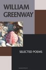 William Greenway Selected Poems