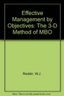 Effective management by objectives The 3D method of MBO