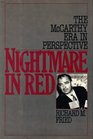 Nightmare in Red The McCarthy Era in Perspective