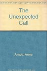 The Unexpected Call