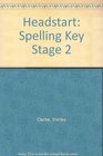 Headstart Spelling Key Stage 2