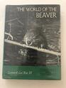 The world of the beaver