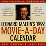 Cal 99 Leonard Maltin's MovieADay 365 Capsule Reviews