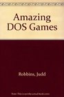 Amazing DOS Games