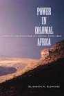 Power in Colonial Africa Conflict and Discourse in Lesotho 18701960