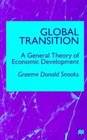 Global Transition  A General Theory of Economic Development