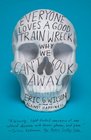 Everyone Loves a Good Train Wreck Why We Can't Look Away