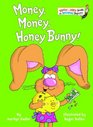 Money Money Honey Bunny
