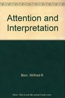 Attention and Interpretation