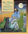 Mei Ming and the Dragons Daughter