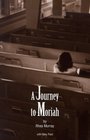 A Journey to Moriah