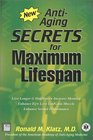 New AntiAging Secrets for Maximum Lifespan