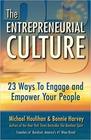 The Entrepreneurial Culture 23 Ways To Engage and Empower Your People