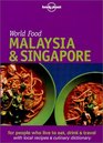 Lonely Planet World Food Malaysia and Singapore
