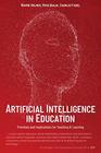 Artificial Intelligence In Education Promises and Implications for Teaching and Learning