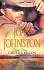 Hawk's Way: Carter & Falcon: The Cowboy Takes A Wife / The Unforgiving Bride