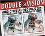 Double Vision: Addictive Photo Puzzles That Challenge Your Attention to Detail