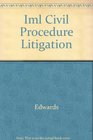 Civil Procedure and Litigation A Practical Approach