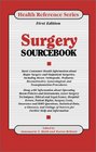 Surgery Sourcebook B Consumer Health Information About Inpatient and Outpatient Surgeries Including Cardiac Vascular Orthopedic Ocular Reconstructive  Reference Series