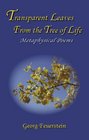 Transparent Leaves From the Tree of Life Metaphysical Poems