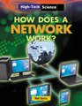 How Does a Network Work