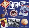 The Dodgers Memories and Memorabilia from Brooklyn to LA