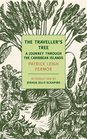The Traveller's Tree A Journey Through the Caribbean Islands