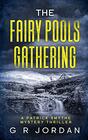 The Fairy Pools Gathering A Patrick Smythe Mystery Thriller