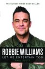 Robbie Williams Let Me Entertain You