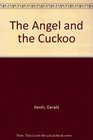 The Angel and the Cuckoo