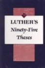 Luther's NinetyFive Theses