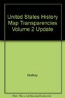 United States History Map Transparencies Volume 2 Update