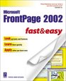 Microsoft FrontPage 2002 Fast  Easy