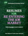 Resumes for ReEntering the Job Market