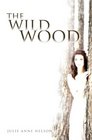 The Wild Wood (The Sevens) (Volume 1)