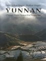 Yunnan China's Most Beautiful Province