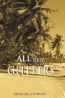All That Glitters