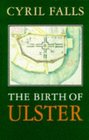 The Birth of Ulster