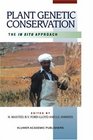 Plant Genetic Conservation  The in situ approach