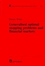 Generalized Optimal Stopping Problems and Financial Markets