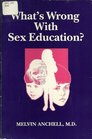 What's wrong with sex education