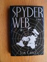 Spyder Web A Novel