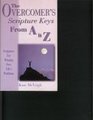 The Overcomer's Scripture Keys From A to Z