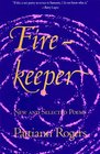 Firekeeper New and Selected Poems