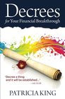 Decrees for Your Financial Breakthrough Decree a thing and it will be established Job 2228