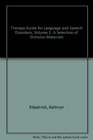 Therapy Guide for Language and Speech Disorders, Volume 1: A Selection of Stimulus Materials